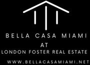 Bella Casa Miami at London Foster Real EstateMiami Beach